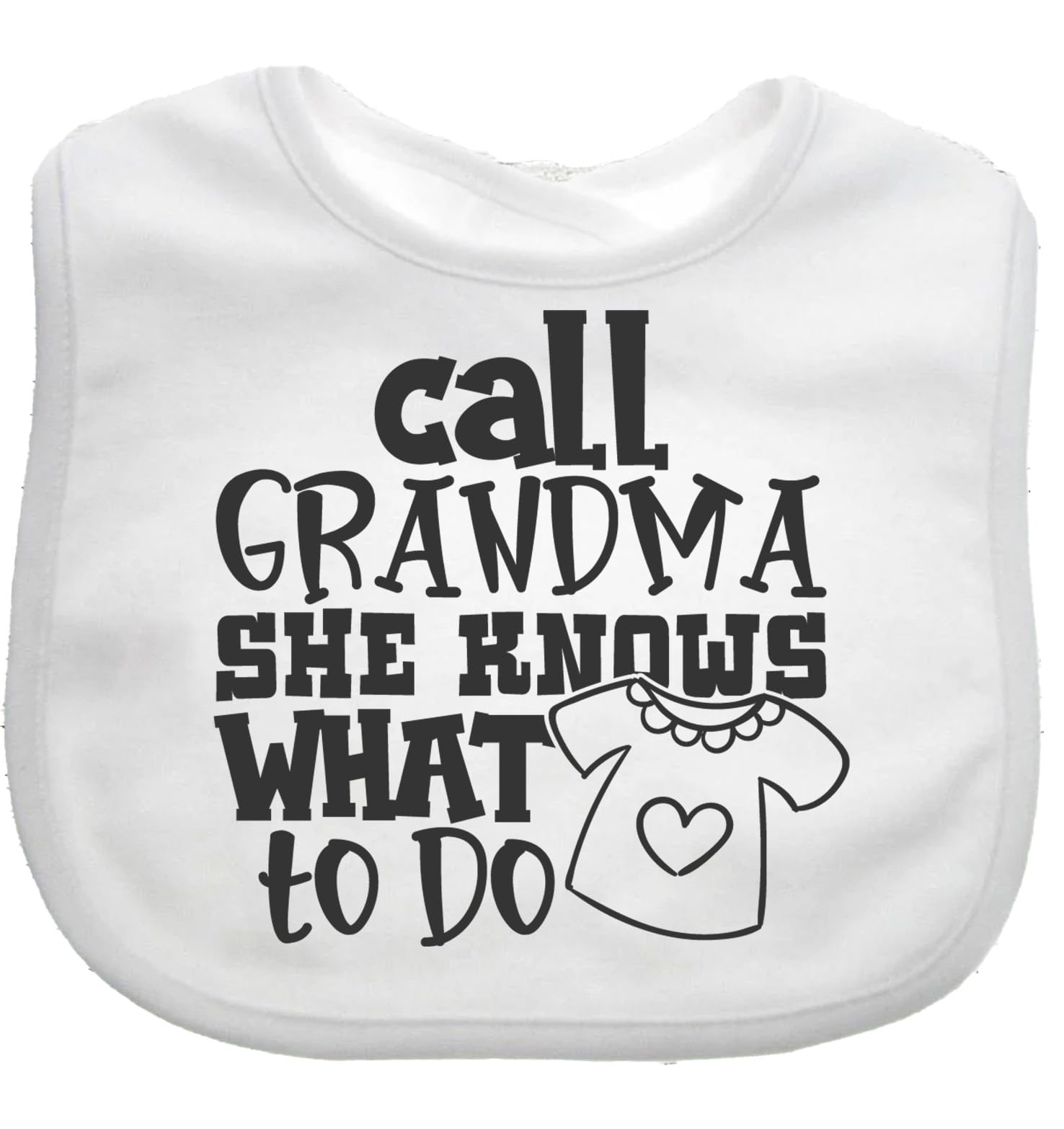 Call Grandma She Knows What To Do Baby Bib choice of colours