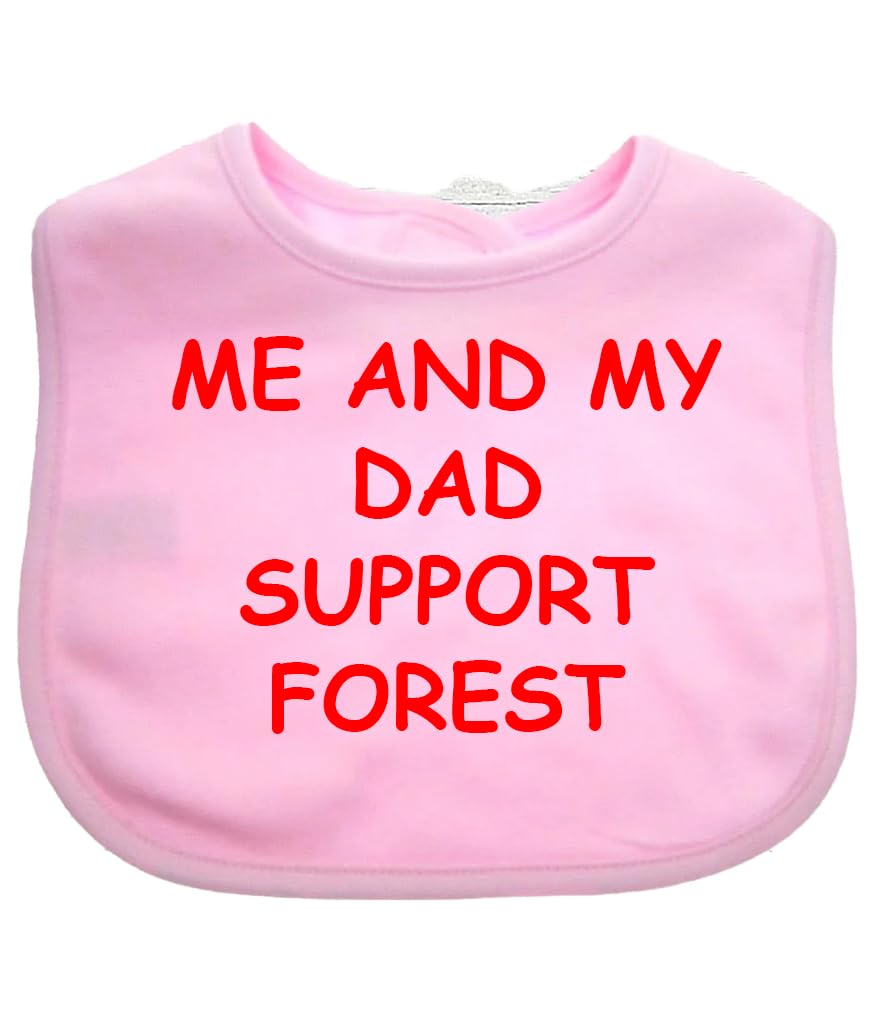 Me And My Dad Supports Baby FOREST Bib choice of colours