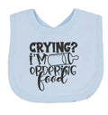 Crying ? Im Ordering Food Baby Bib choice of colours