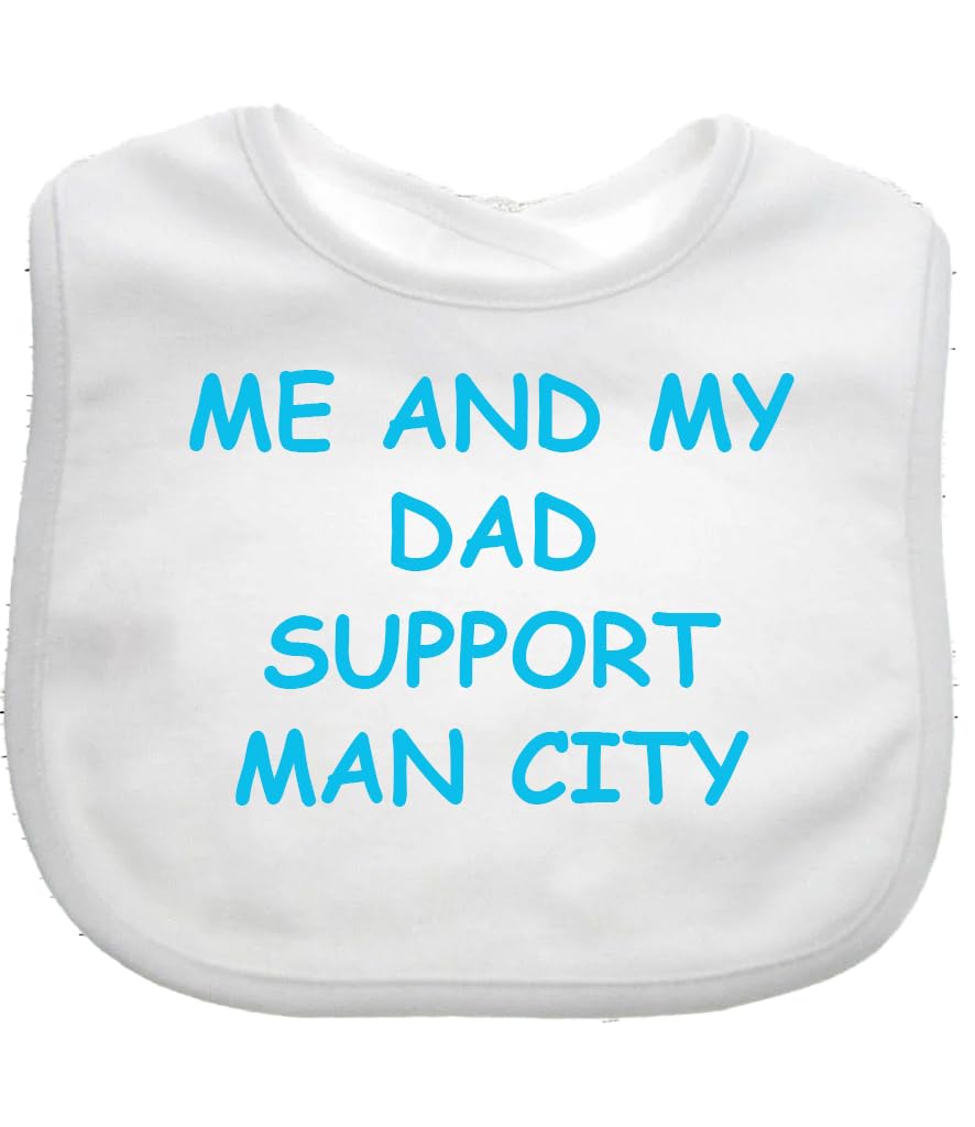 Me And My Dad Supports Baby MAN CITY Bib choice of colours