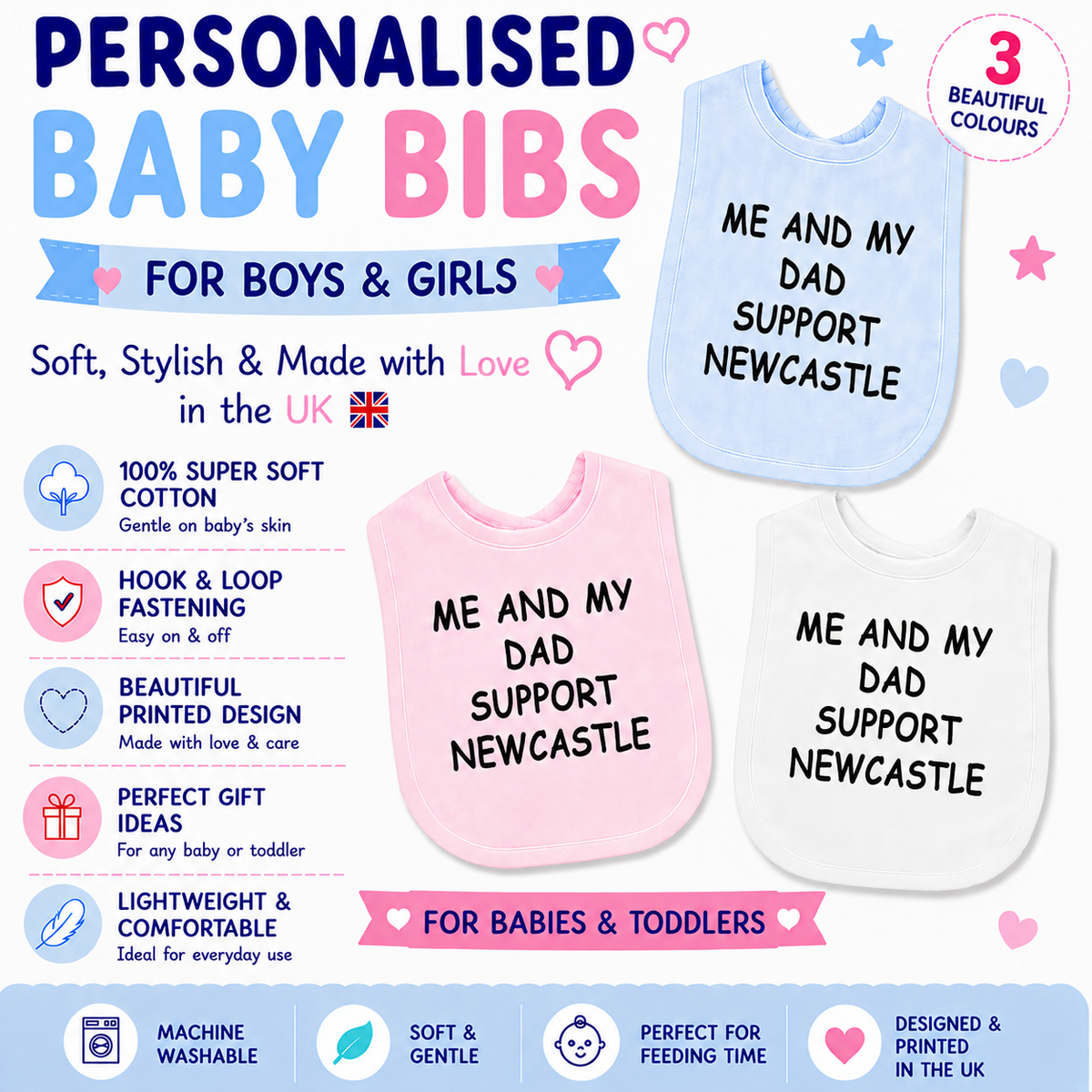 Me And My Dad Supports NEWCASTLE  Baby Bib choice of colours Baby Feeding Bib