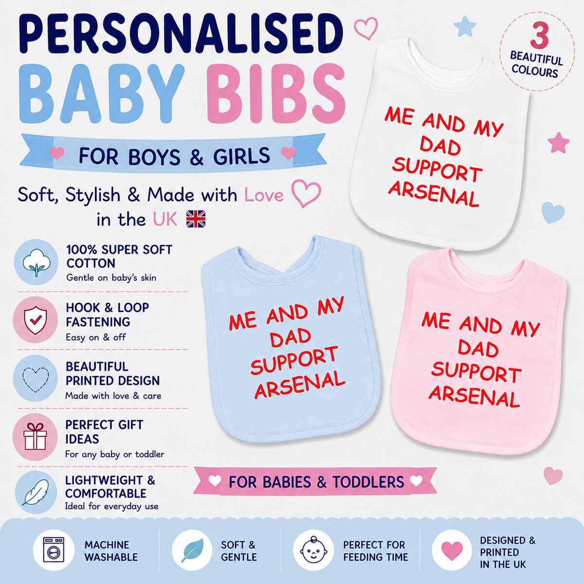Me And My Dad Supports ARSENEL Baby Bib choice of colours Baby Feeding Bib Gift