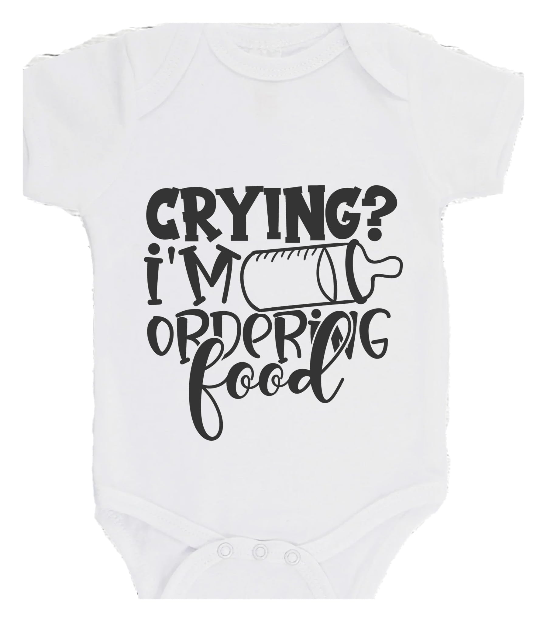Crying ? Im Ordering Food Baby Bodysuit Gift Baby Bodysuit choice of colours