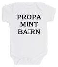 Propa Mint Bairn Baby Bodysuit Funny Geordie Boys Girls Baby Bodysuit choice of colours