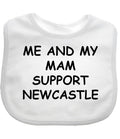 Me And My MAM Supports Baby NEWCASTLE Bib choice of colours